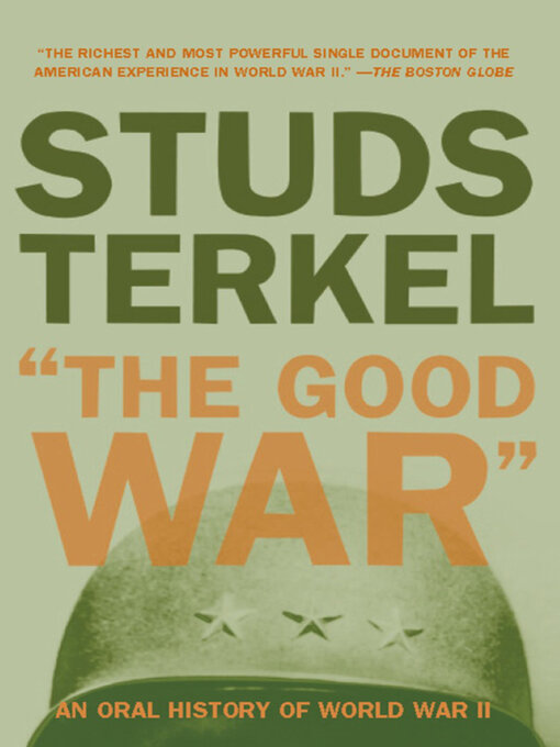 Title details for "The Good War" by Studs Terkel - Available